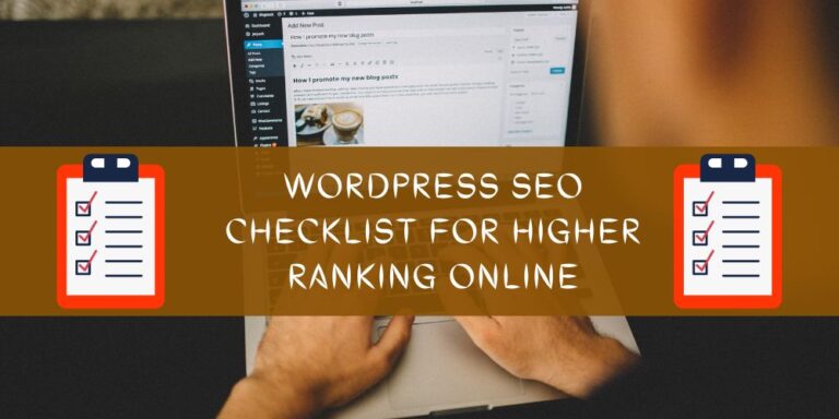 Wordpress Seo Checklist For 2024 (23+ Best Seo Ranking Tips)